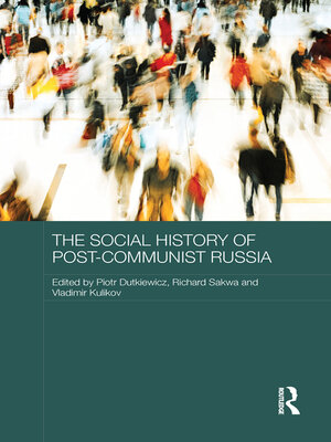 cover image of The Social History of Post-Communist Russia